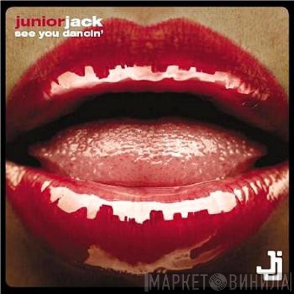 Junior Jack - See You Dancin'