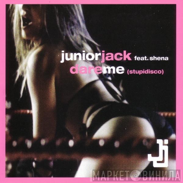 Junior Jack, Shena - Dare Me (Stupidisco)