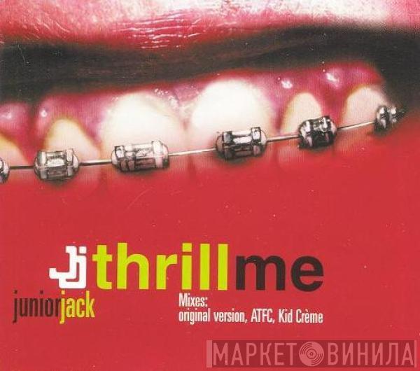 Junior Jack - Thrill Me