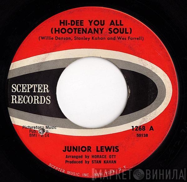 Junior Lewis  - Hi-Dee You All (Hootenany Soul) / Where Do I Go From Here