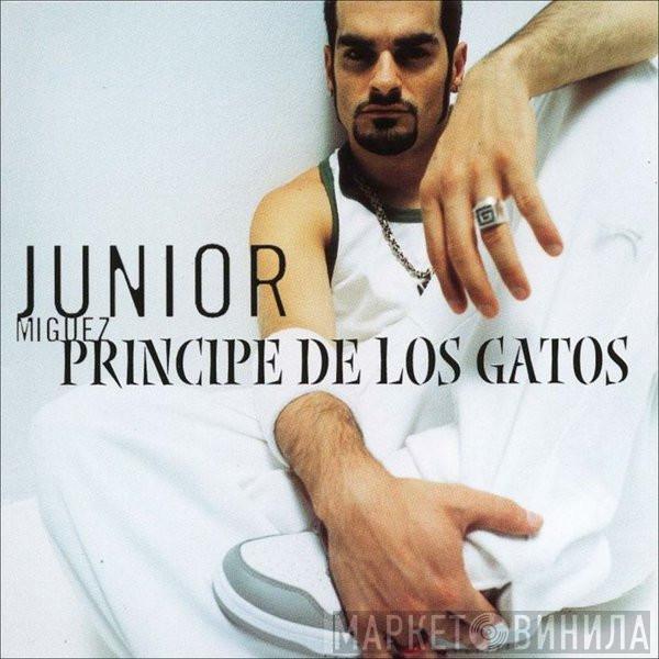 Junior Míguez - Príncipe De Los Gatos