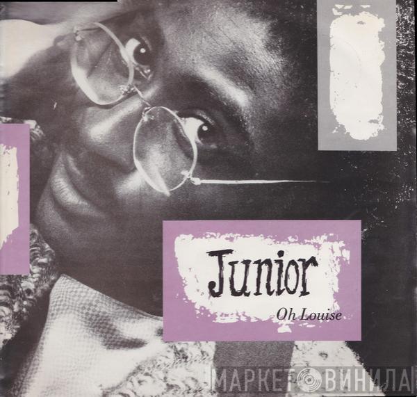 Junior  - Oh Louise