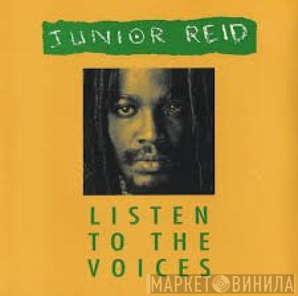 Junior Reid - Listen To The Voices
