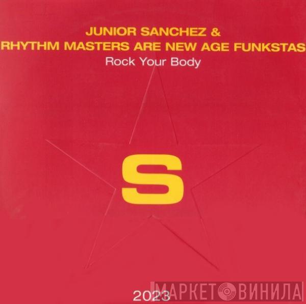 Junior Sanchez, Rhythm Masters, New Age Funkstas - Rock Your Body