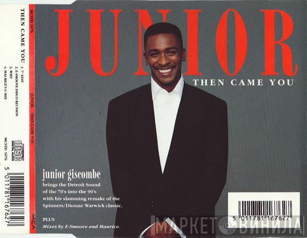 Junior  - Then Came You