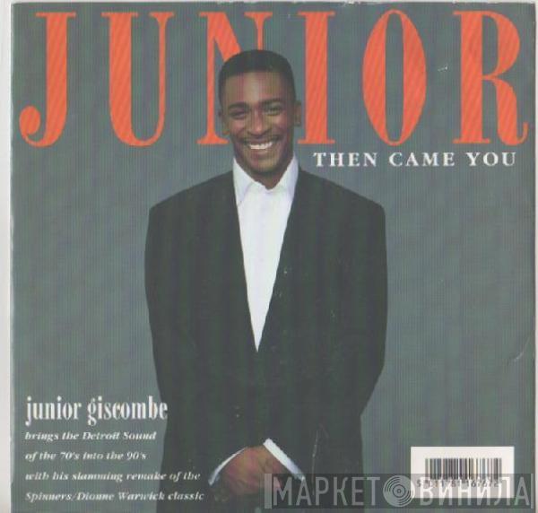 Junior  - Then Came You