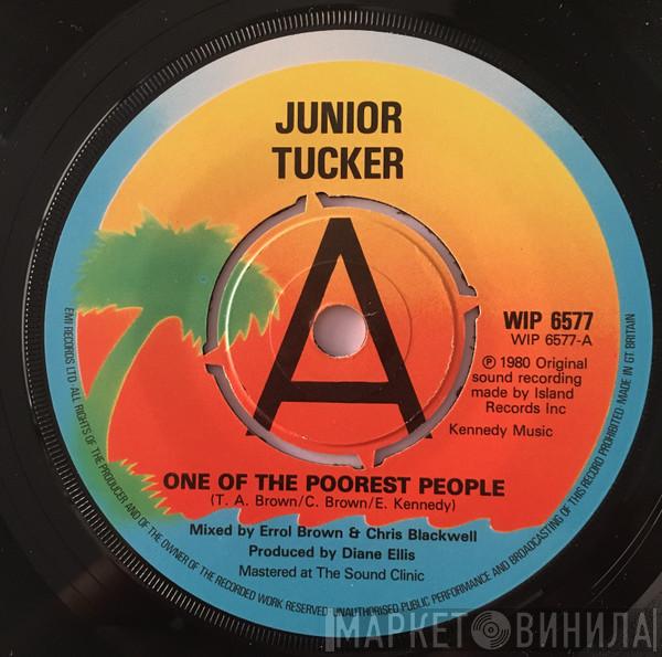 Junior Tucker - One Of The Poorest People