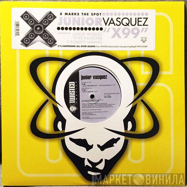 Junior Vasquez - X '99