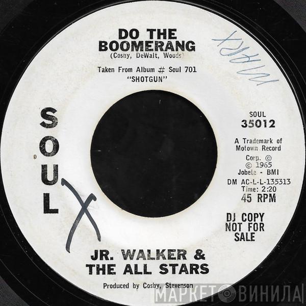  Junior Walker & The All Stars  - Do The Boomerang / Tune Up