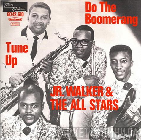  Junior Walker & The All Stars  - Do The Boomerang / Tune Up