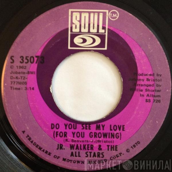  Junior Walker & The All Stars  - Do You See My Love (For You Growing) / Groove And Move