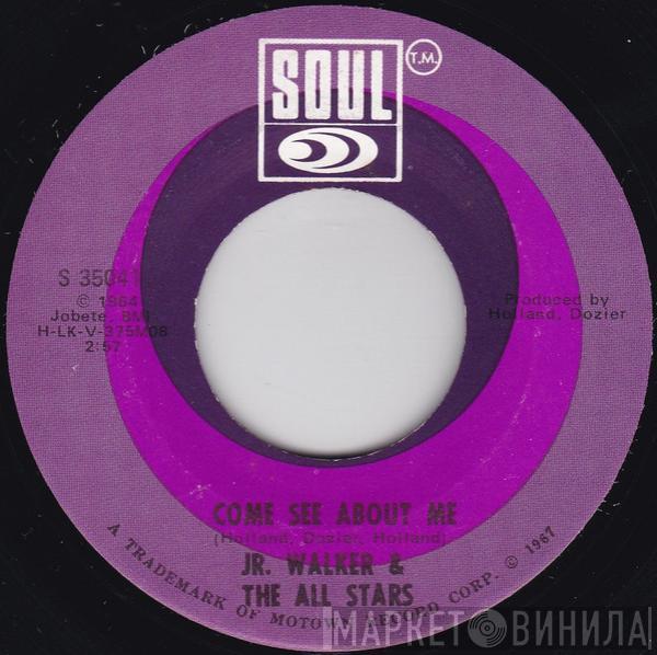 Junior Walker & The All Stars - Come See About Me / Sweet Soul