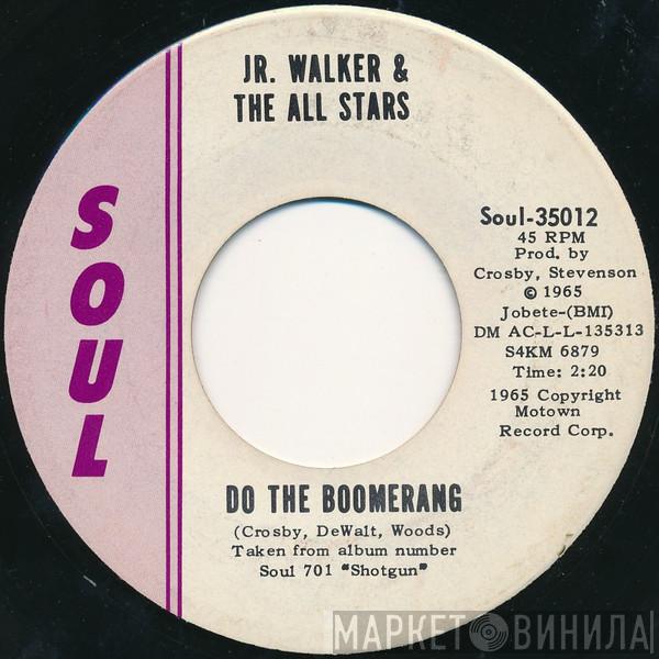 Junior Walker & The All Stars - Do The Boomerang