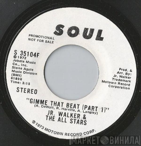  Junior Walker & The All Stars  - Gimme That Beat