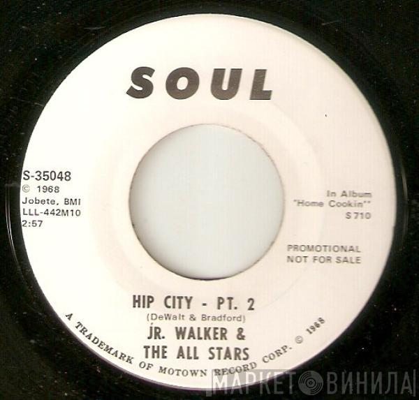 Junior Walker & The All Stars - Hip City - Pt. 2
