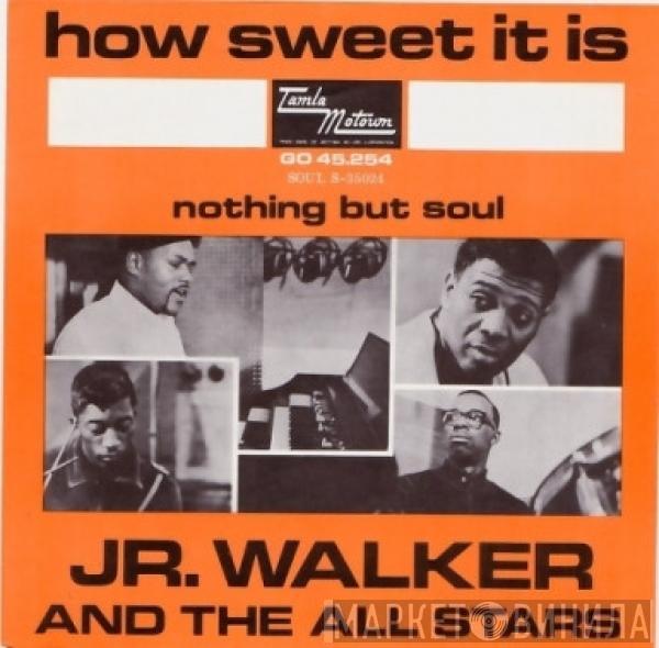 Junior Walker & The All Stars - How Sweet It Is (To Be Loved By You)