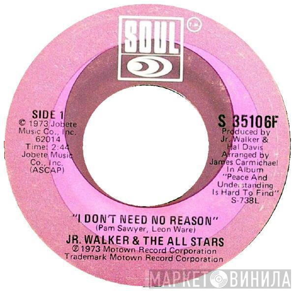 Junior Walker & The All Stars - I Don't Need No Reason / Country Boy