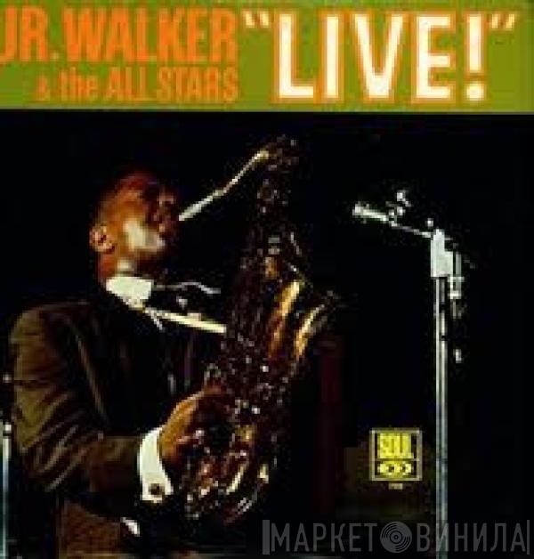 Junior Walker & The All Stars - Jr. Walker & The All Stars "Live"