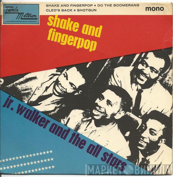Junior Walker & The All Stars - Shake And Fingerpop