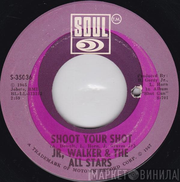 Junior Walker & The All Stars - Shoot Your Shot