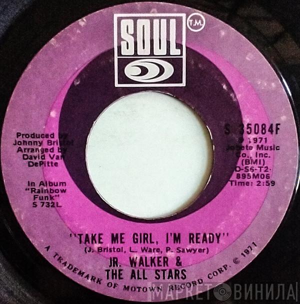 Junior Walker & The All Stars - Take Me Girl, I'm Ready / Right On Brothers And Sisters