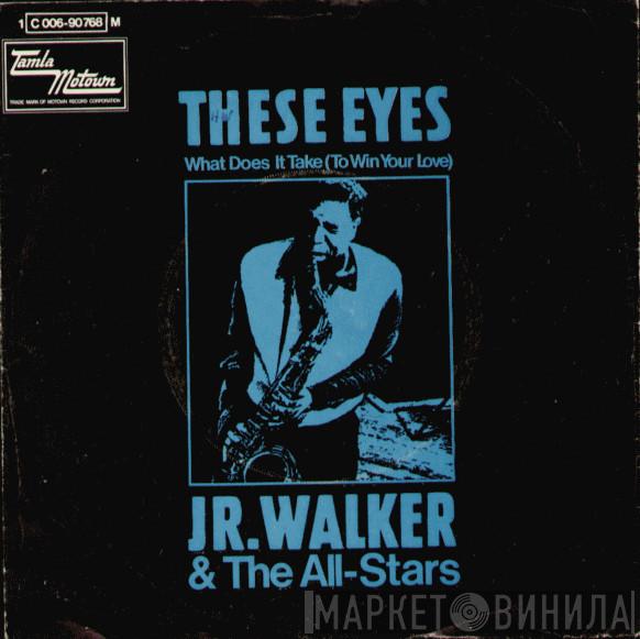  Junior Walker & The All Stars  - These Eyes