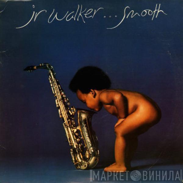 Junior Walker - Smooth