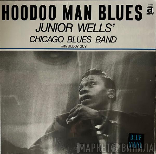 Junior Wells' Chicago Blues Band - Hoodoo Man Blues