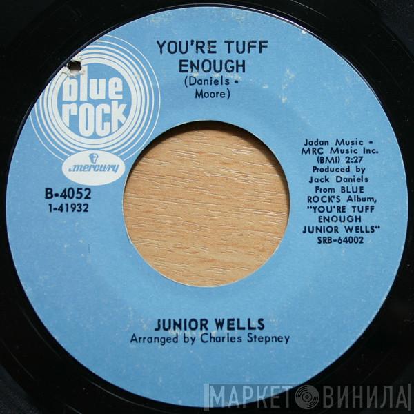 Junior Wells - You're Tuff Enough