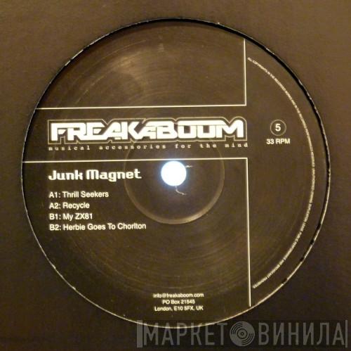 Junk Magnet - Thrill Seekers