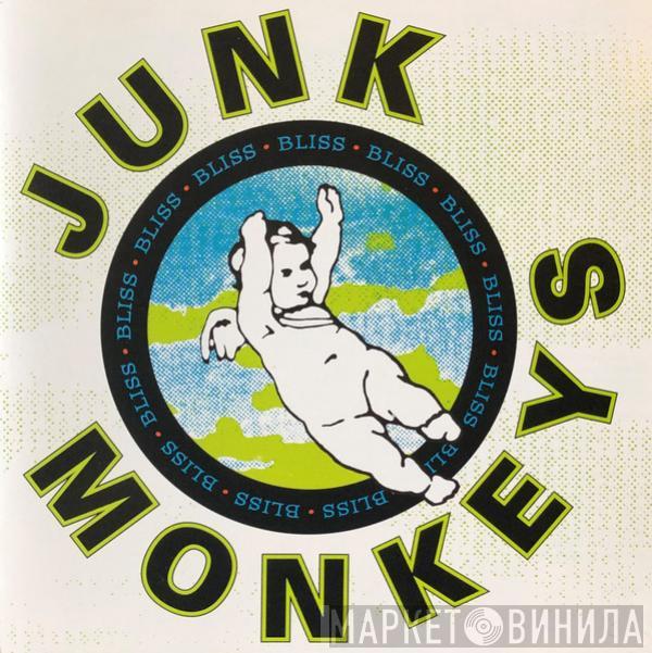 Junk Monkeys - Bliss