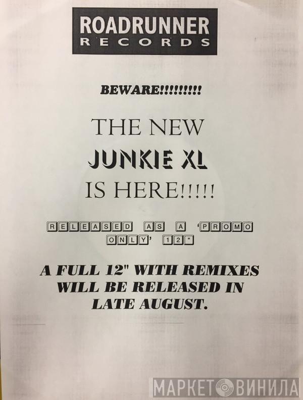 Junkie XL - Check Your Basic Groove