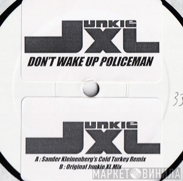 Junkie XL, Peter Tosh & Friends - Don't Wake Up Policeman