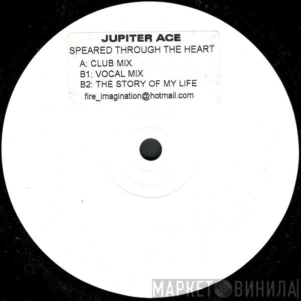 Jupiter Ace - Speared Through The Heart