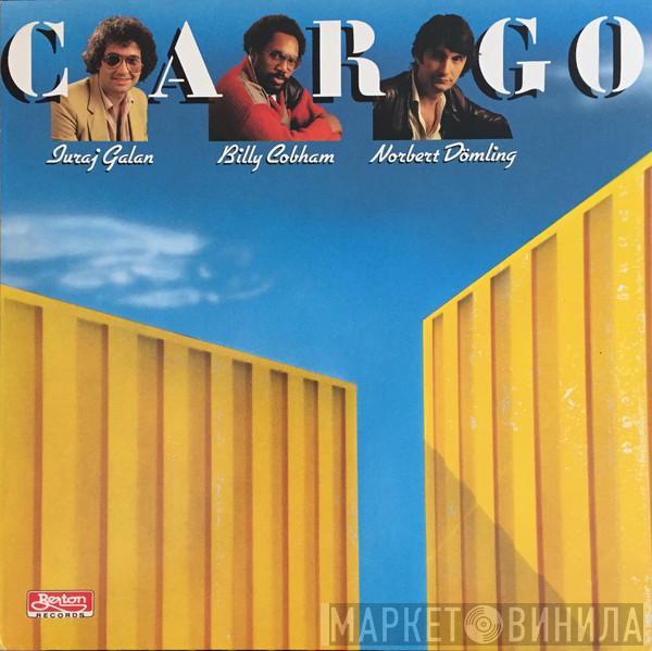 Juraj Galan, Norbert Dömling, Billy Cobham - Cargo