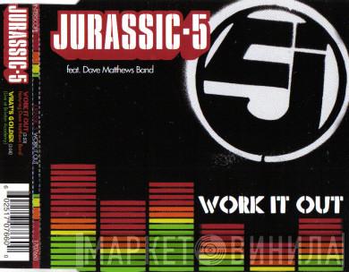 Jurassic 5, Dave Matthews Band - Work It Out