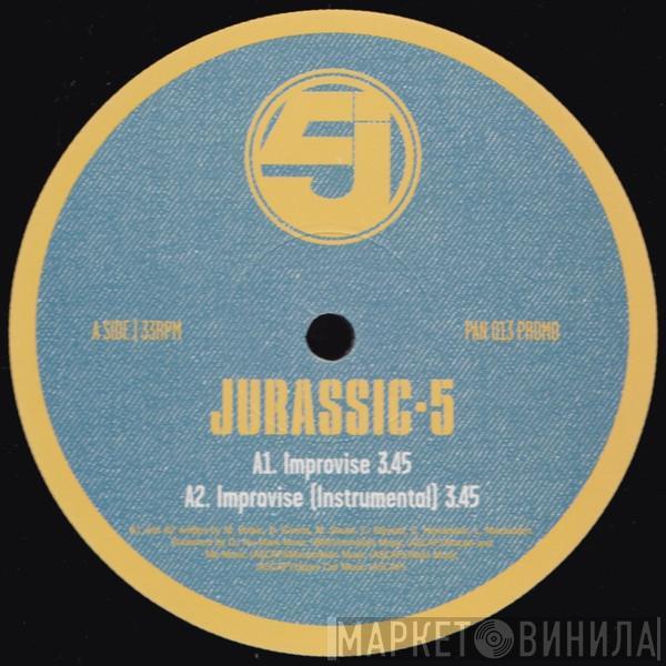 Jurassic 5 - Improvise / Lesson 6: The Lecture