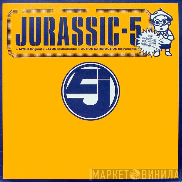 Jurassic 5 - Jayou / Action Satisfaction