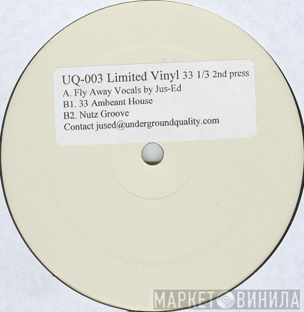 Jus-Ed - Limited Vinyl 33 1/3