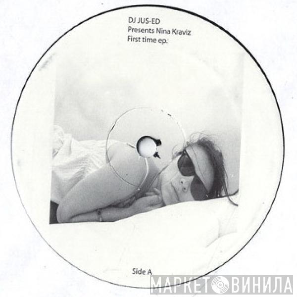 Jus-Ed, Nina Kraviz - First Time EP.