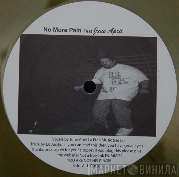 Jus-Ed - No More Pain