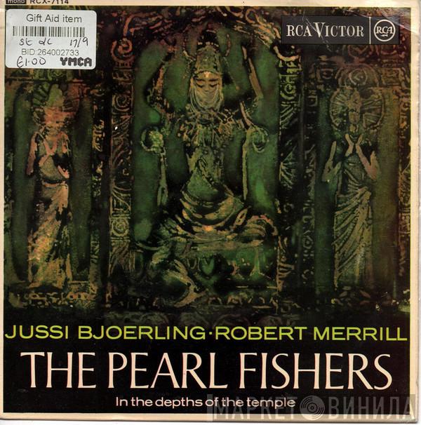 Jussi Björling, Robert Merrill - The Pearl Fishers (In The Depths Of The Temple)