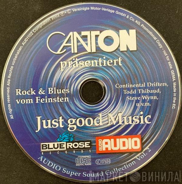  - Just Good Music (Audio Super Sound Collection Vol. 2 - Rock & Blues Vom Feinsten