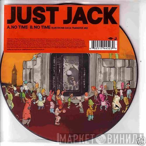 Just Jack - No Time