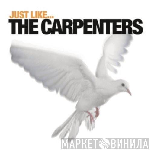  - Just Like... The Carpenters