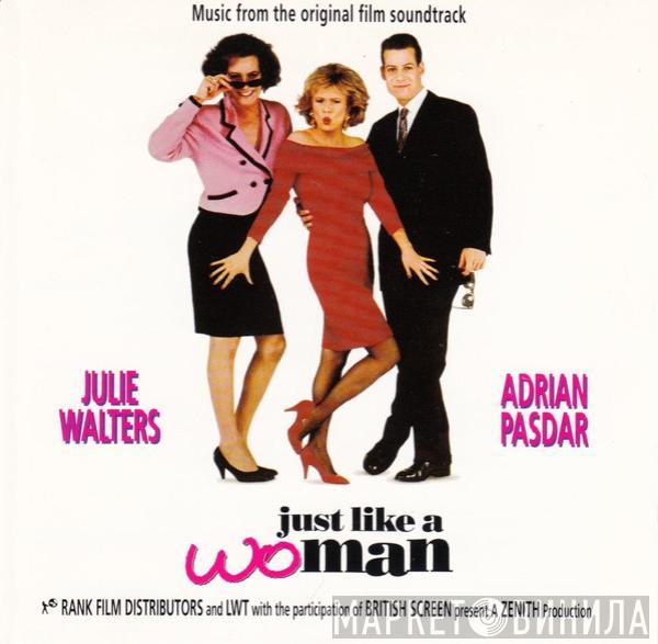  - Just Like A Woman