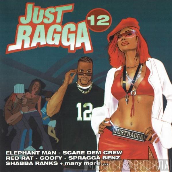  - Just Ragga 12