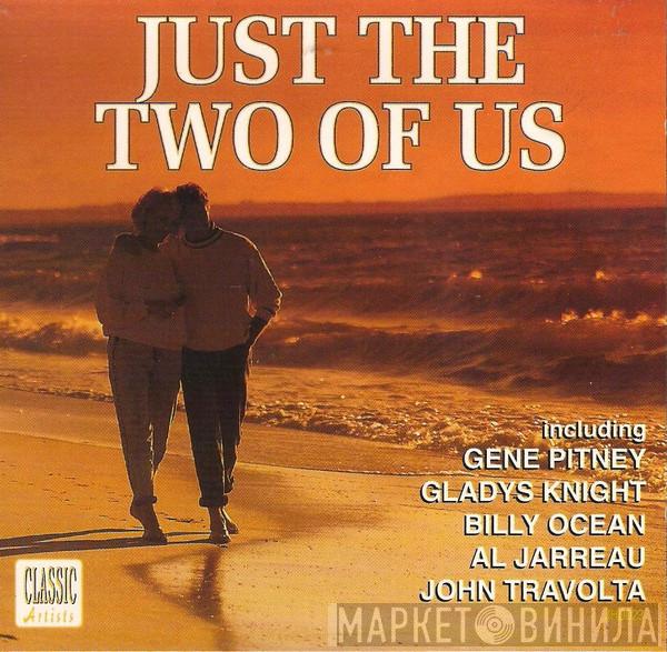  - Just The Two Of Us