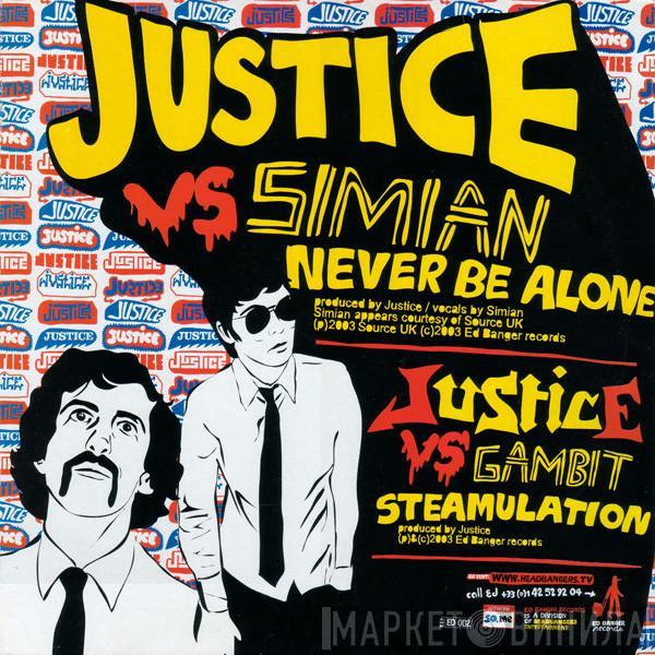 Justice , Simian, Gambit, Espion - Never Be Alone / Steamulation / Anything Is Possible (Chateau Flight Remix)