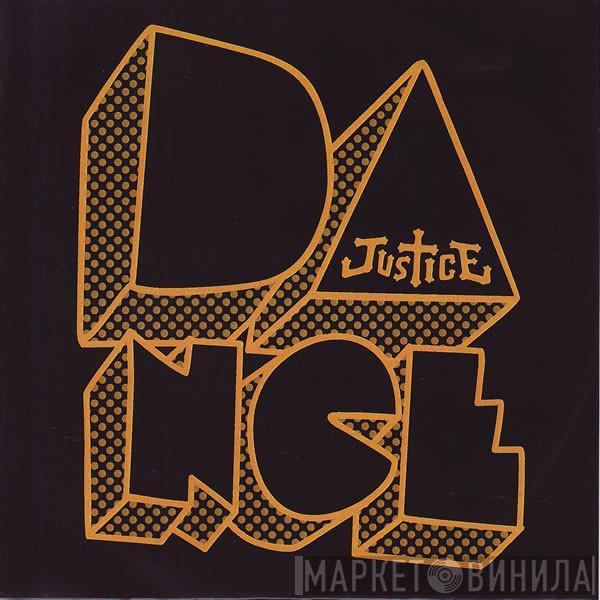 Justice  - D.A.N.C.E.